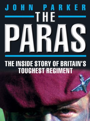 cover image of The Paras--The Inside Story of Britain's Toughest Regiment